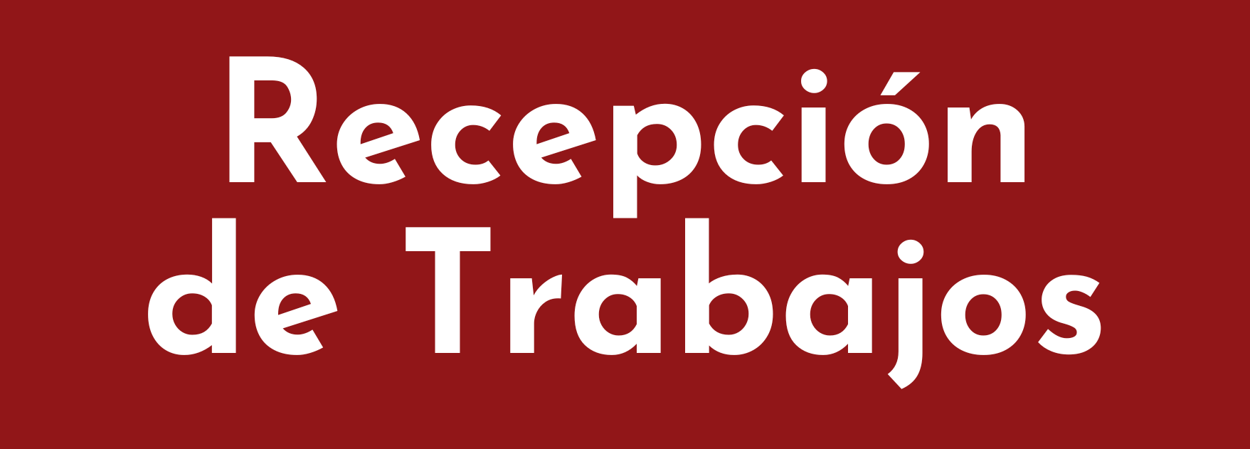 Recepción de Trabajos