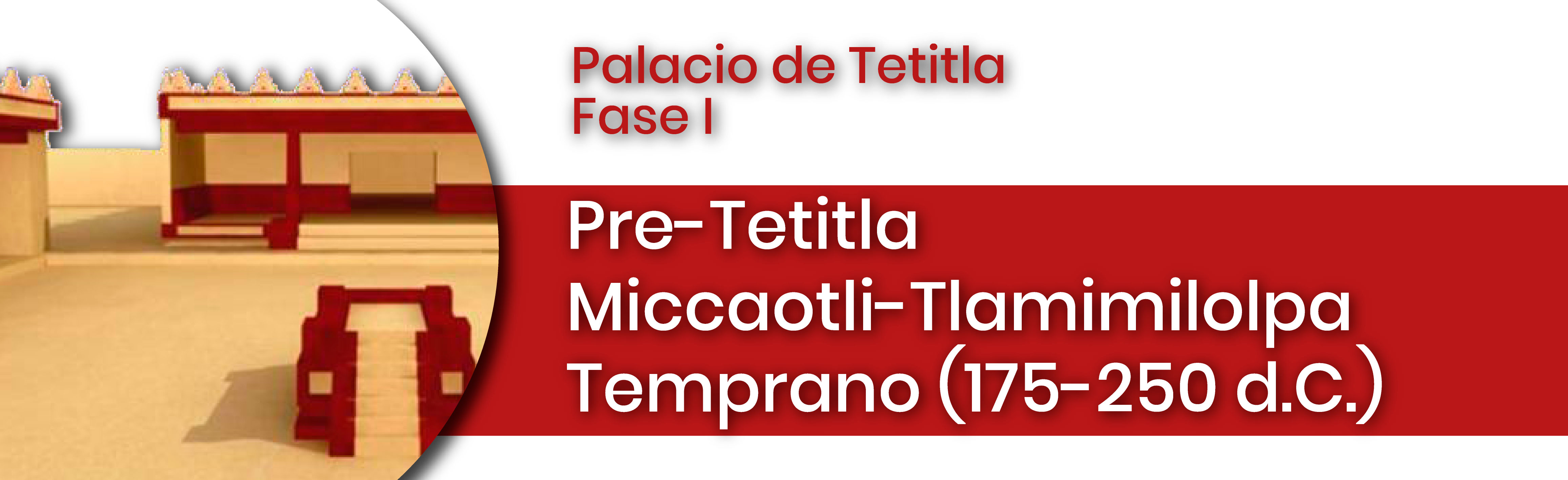 Fase 1 (Palacio de Tetitla)