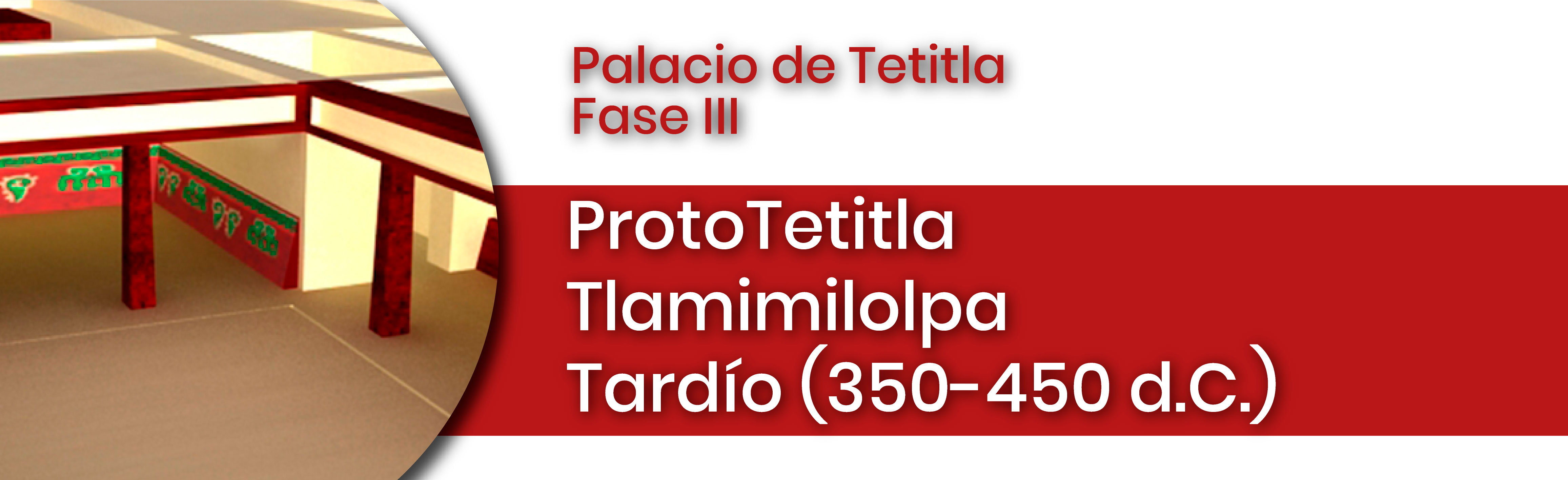 Fase 3 (Palacio de Tetitla)