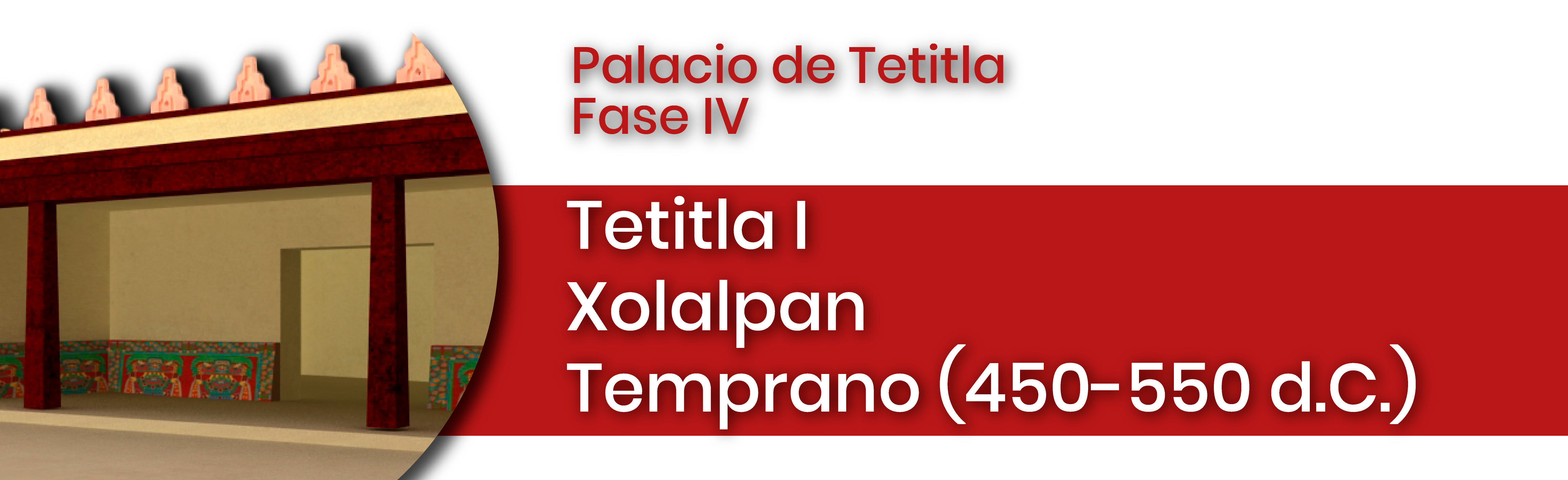 Fase 4 (Palacio de Tetitla)